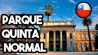 Recorriendo Santiago: Parque Quinta Normal y Museo de Historia Natural de Chile