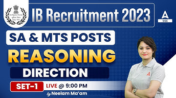 IB Security Assistant & MTS | Reasoning by Neelam Gahlot | DIRECTION -1