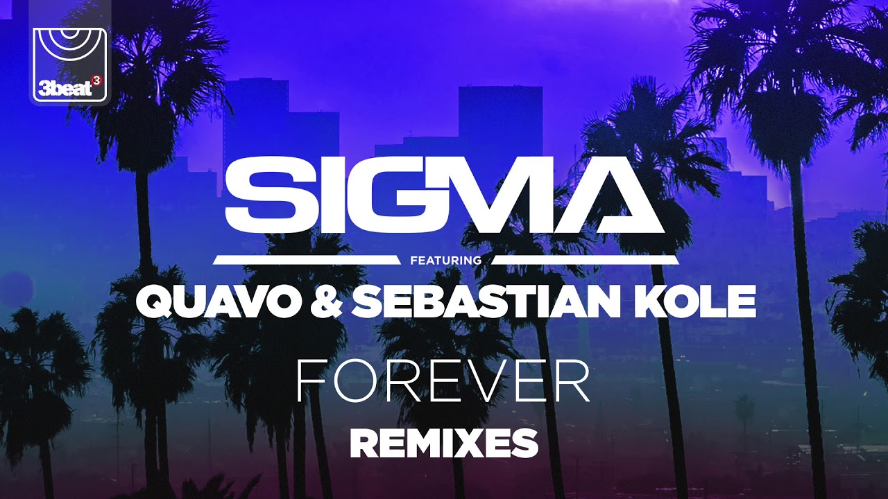 Sigma Ft Quavo Sebastian Kole Forever James Hype Edit