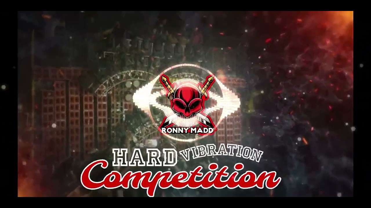 Only Hard Vibration Competition Dialogue Edm Drop Special Competition Mix 