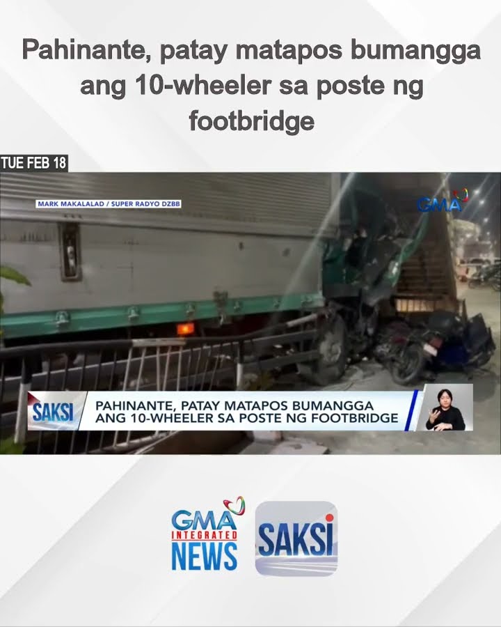 Pahinante, patay matapos bumangga ang 10-wheeler sa poste ng footbridge | Saksi