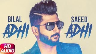 Adhi Adhi Raat ( Full Audio Song ) | Bilal Saeed | Twelve | Speed Records