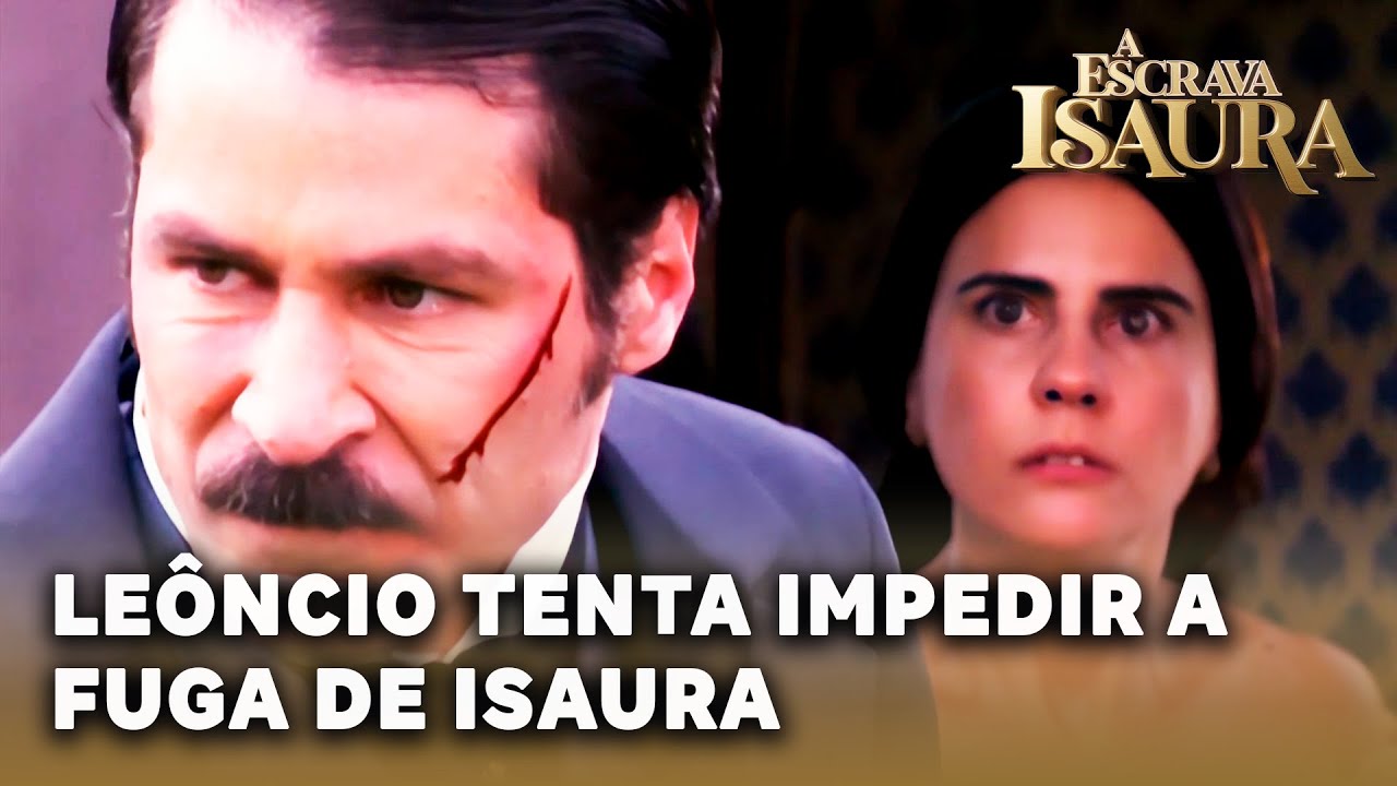 A ESCRAVA ISAURA: Leôncio tenta impedir a fuga de Isaura, mas se depara com Tomásia