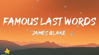 James Blake - Famous Last Words (Lyrics)