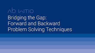 Bridging the Gap: Forward and Backward Problem Solving Techniques
