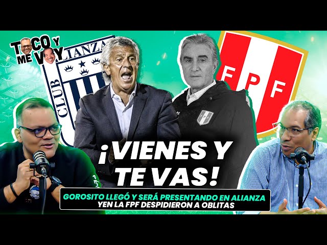 #ENVIVO GOROSITO LLEGÓ Y SERÁ PRESENTADO EN ALIANZA | OBLITAS FUE DESPEDIDO DE LA FPF  #TOCOYMEVOY