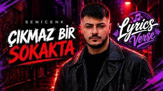 Semicenk - Çıkmaz Bir Sokakta Şarkı 