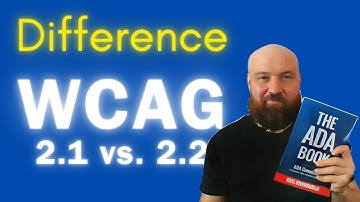 WCAG 2.1 AA vs. 2.2 AA: What