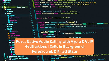 React Native Audio Calling with Agora & VoIP | Calls in Background Foreground & Killed State