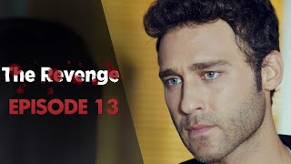 Can Kırıkları I The Revenge - Episode 13 Final