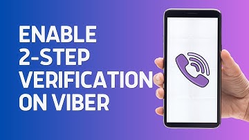 How to Enable 2 - Step Verification on Viber | 2024 Update