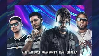 FAKE CAPO REMIX - Karetta el Gucci, Omar Montes, RVFV & Chimbala