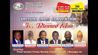 LFF WISEMEN VIRTUAL CONVENTION 2023 || THE BLESSED MAN || DAY 1 || 