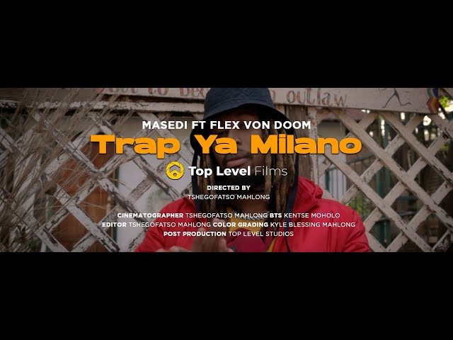Masedi - Trap Ya Milano ft. Flex Von Doom (Official Music Video) class=