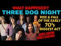 Capture de la vidéo Three Dog Night; What Really Happened?  Rise & Fall Of The Early 70'S Biggest Band.