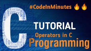 Operators In C | C Tutorial In Hindi | Code 4 You | #OperatorsInC