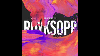 Röyksopp - I Just Don’t Understand You