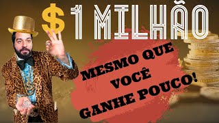 5 FORMAS SIMPLES DE SE APOSENTAR COM 1 MILHÃO DE REAIS 💰