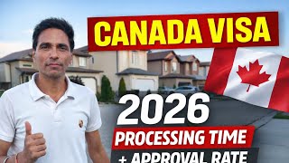 Canada Visitor Visa 2026 🇨🇦 | Processing Time + Approval Rate (Latest Update)