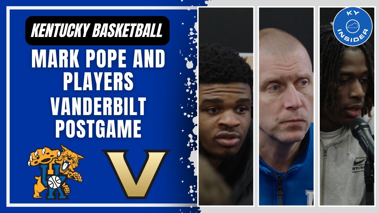 Mark Pope & Players Discuss Kentucky's Embarrassing Loss to Vanderbilt, Being a "Disaster", & More