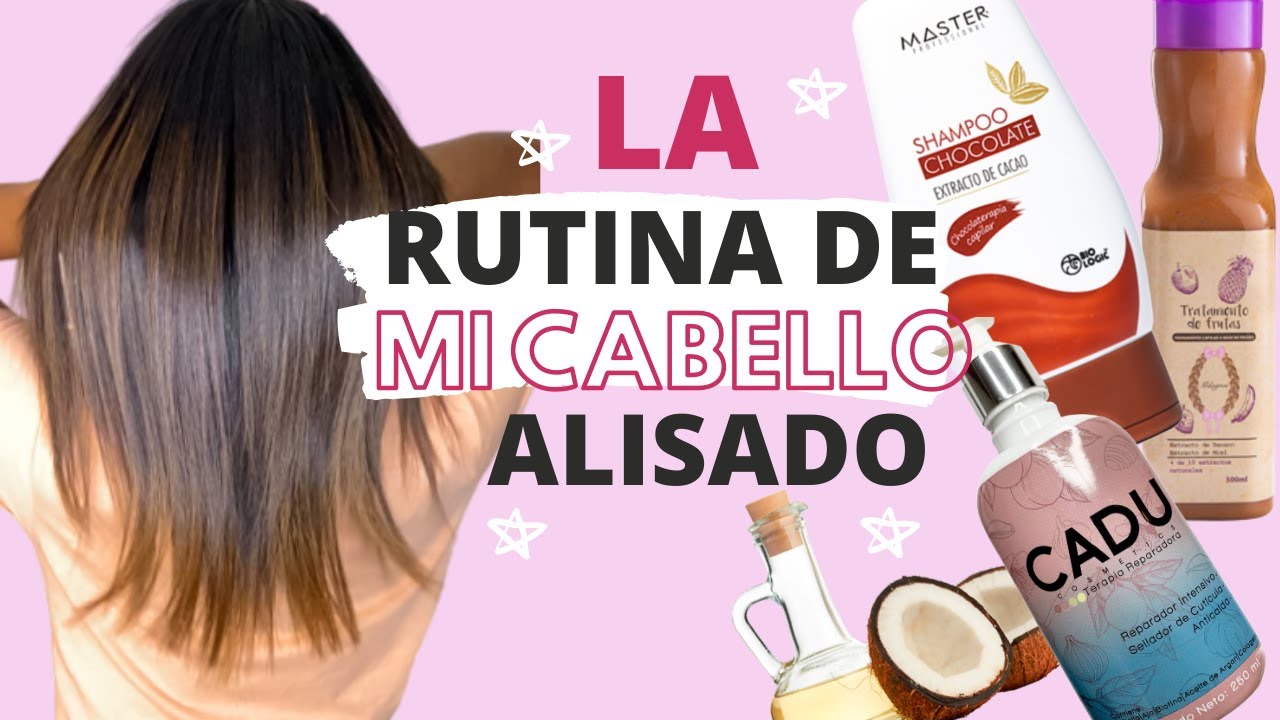 LA RUTINA DE MI ALISADO | cuido el cabello alisado @DanielaGuagua - YouTube