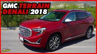 GMC Terrain Denali 2018 a prueba