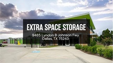 Storage Units in Dallas, TX on Lyndon B Johnson Fwy | Extra Space Storage