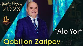 Кобилчон Зарипов - Ало Ёр | Qobiljon Zaripov - Ali Yor