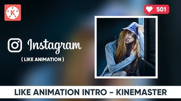 Instagram Like Animation Intro in kineMaster