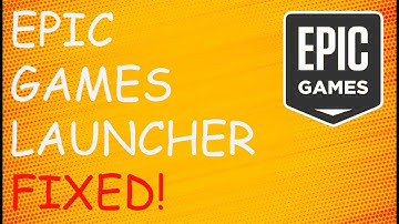 How To Fix Epic Games Launcher Won’t Open | How to Fix the Epic Games Launcher Not Working