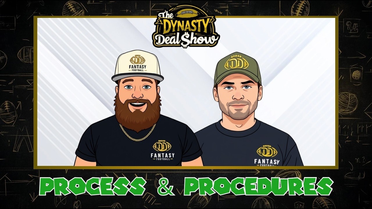 Dynasty Deal Show: Process & Procedures