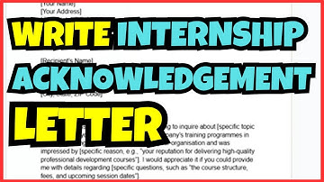 How to Write a Professional Acknowledgment Letter for Internships – Full Guide!