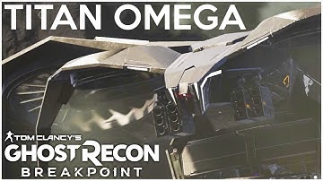 How to Take Down TITAN OMEGA! - Ghost Recon Breakpoint Tips