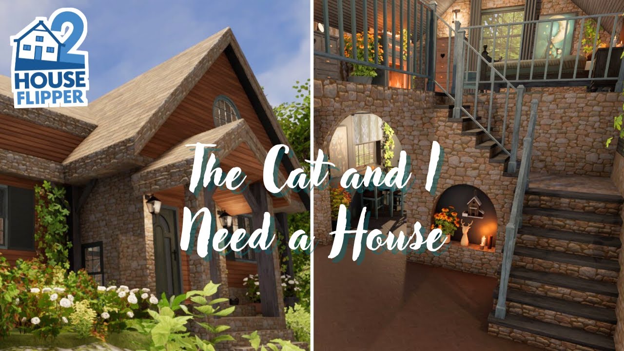 House Flipper 2 | The Cat and I Need a House | Custom Job (No Commentary)