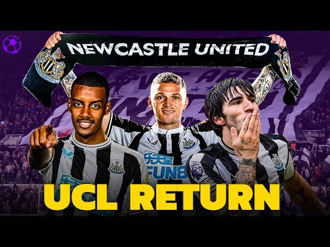 The Story Of Newcastle's Return To The Champions League