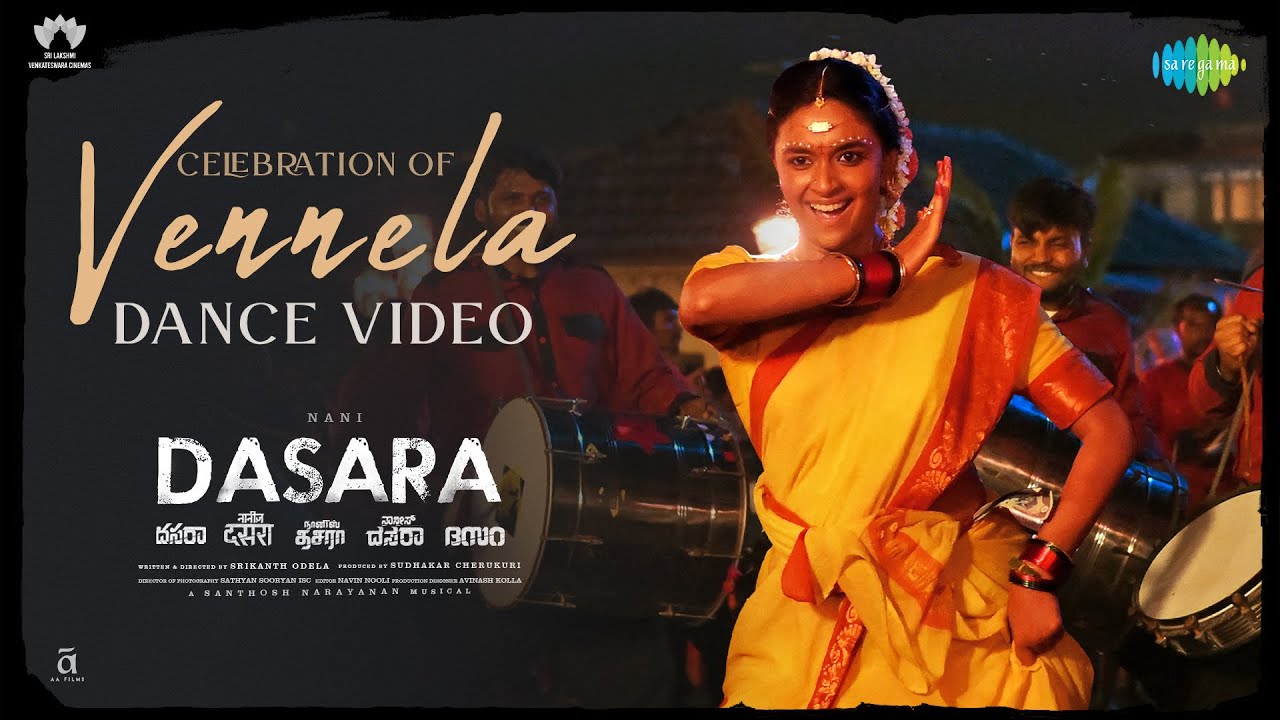 Celebration of Vennela - Dance Video | Dasara | Keerthy Suresh ...