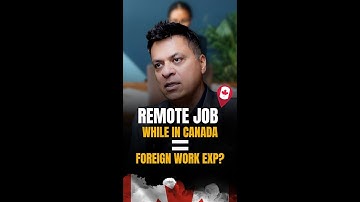 Remote Work for a Foreign Company From Canada? IRCC Rules Unclear—Does It Count for Express Entry?