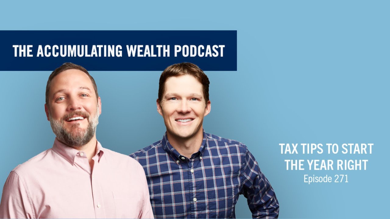 Ep. 271: Tax Tips to Start the Year Right