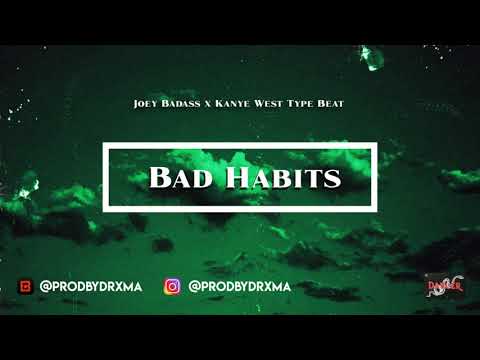 [FREE] Joey Badass x Kanye West Type Beat "BAD HABITS" | DRXMA