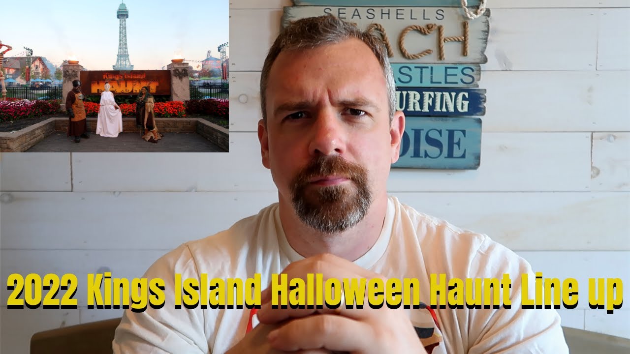 Kings Island Halloween Haunt 2022 Preview and House Line up YouTube