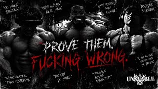 PROVE THEM FUCKING WRONG. 