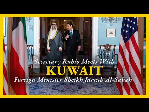 Secretary Rubio Meets with Kuwaiti Foreign Minister Sheikh Jarrah Jaber Al-Ahmad Al-Sabah