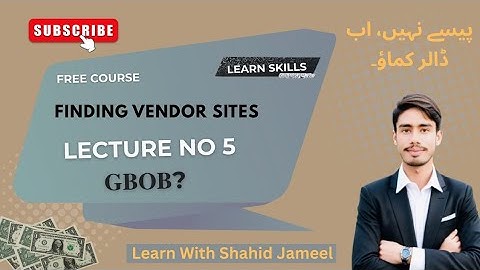 GBOB Lecture 5 | How to Find Vendor Sites & Build a Google Sheet for Outreach Learn by Shahid Jameel