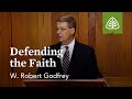 Defending the faith a survey of church history with w robert godfrey