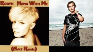 Robyn - Hang With Me (Avicii's Exclusive Club Mix) Resimi