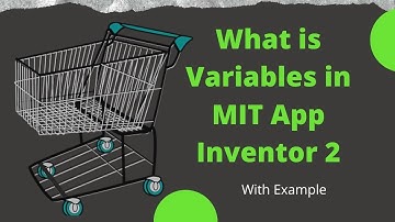 Cómo a utilizar Variables en MIT Aplicación Inventor 2 [ Con Ejemplo]