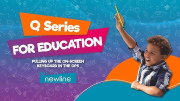 Q Series: Accessing the On-Screen Keyboard in the OPS