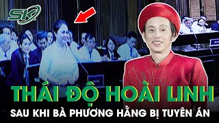 Hoài Linh Lần Đầu Lộ Diện Sau Khi Bà Phương Hằng Bị Tuyên Án 3 Năm Tù Giam, Thái Độ Gây Chú Ý | SKĐS