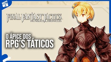 Minha Análise de Final Fantasy Tactics: The Ivalice Chronicles!