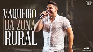 Wesley Safadão - Vaqueiro Da Zona Rural (2019)